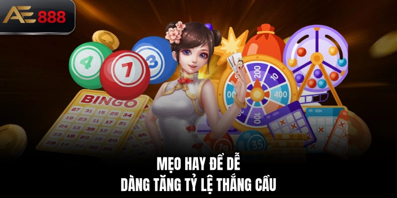Mẹo hay để dễ dàng tăng tỷ lệ thắng cầu